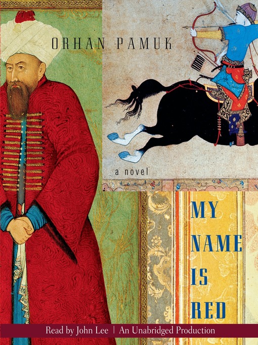 Title details for My Name Is Red by Orhan Pamuk - Available